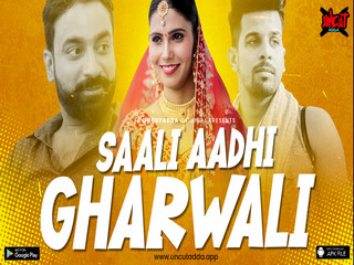 Saali Aadhi Gharwali Episode 1