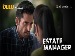 Estate Manager – Part 1 Episode 1